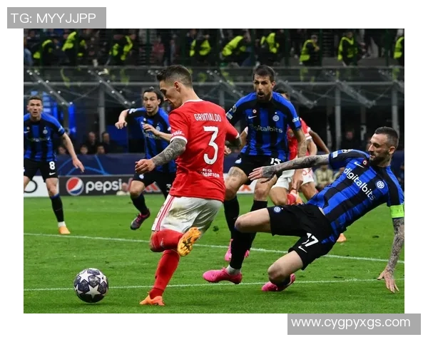 本菲卡大胜国米3-0神奇扑救成比赛转折点数据分析揭秘